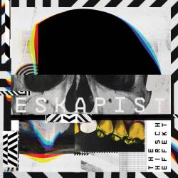 The Hirsch Effekt : Eskapist